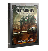 ADEPTUS TITANICUS LOYALIST LEGIOS