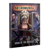 NECROMUNDA BOOK OF THE OUTCAST