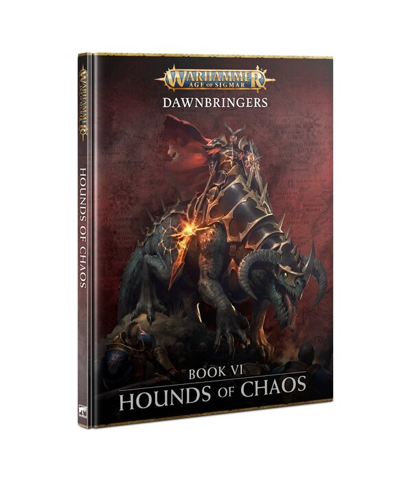 AGE OF SIGMAR DAWNBRINGERS BOOK VI HOUNDS OF CHAOS