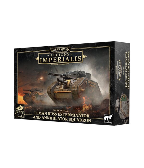 LEGIONS IMPERIALIS LEMAN RUSS EXTERMINATOR / ANNIHILATORS