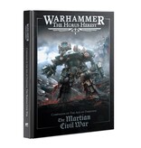 HORUS HERESY THE MARTIAN CIVIL WAR