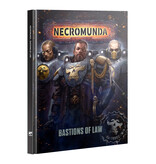 NECROMUNDA BASTIONS OF LAW