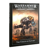 HORUS HERESY JOURNAL TACTICA THE FORGES OF SATURN
