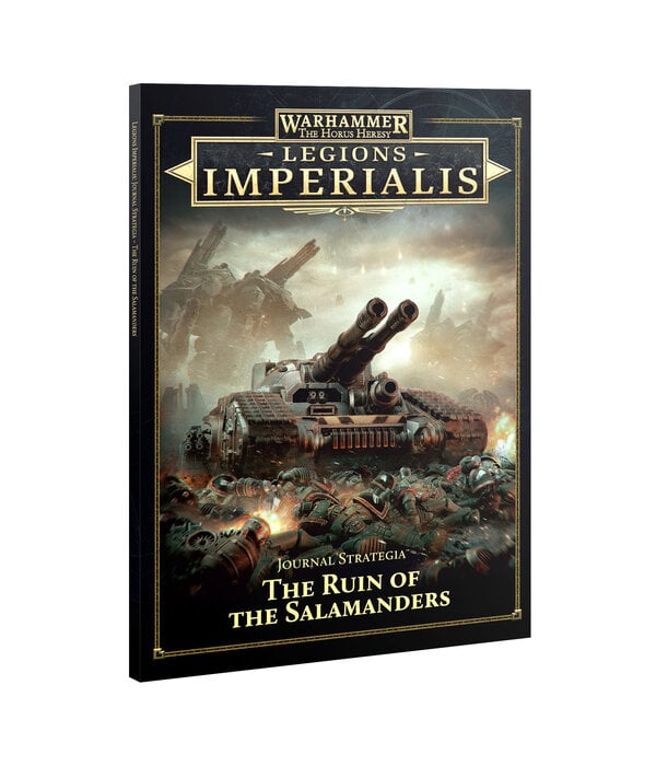 LEGIONS IMPERIALIS JOURNAL STRATEGIA RUIN OF THE SALAMANDERS