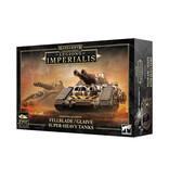 LEGIONS IMPERIALIS FELLBLADE / GLAIVE SUPER-HEAVY TANKS