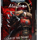 THE MAELSTROM LAIR OF THE TYRANT CAMPAIGN BOOK