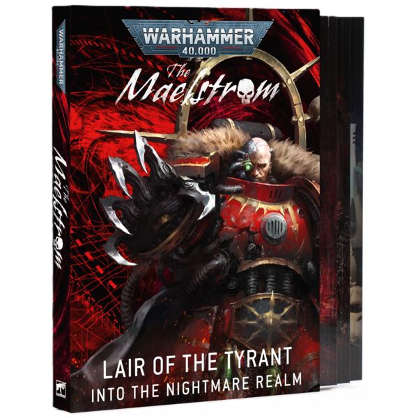 THE MAELSTROM LAIR OF THE TYRANT CAMPAIGN BOOK