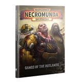 NECROMUNDA GANGS OF THE OUTLANDS