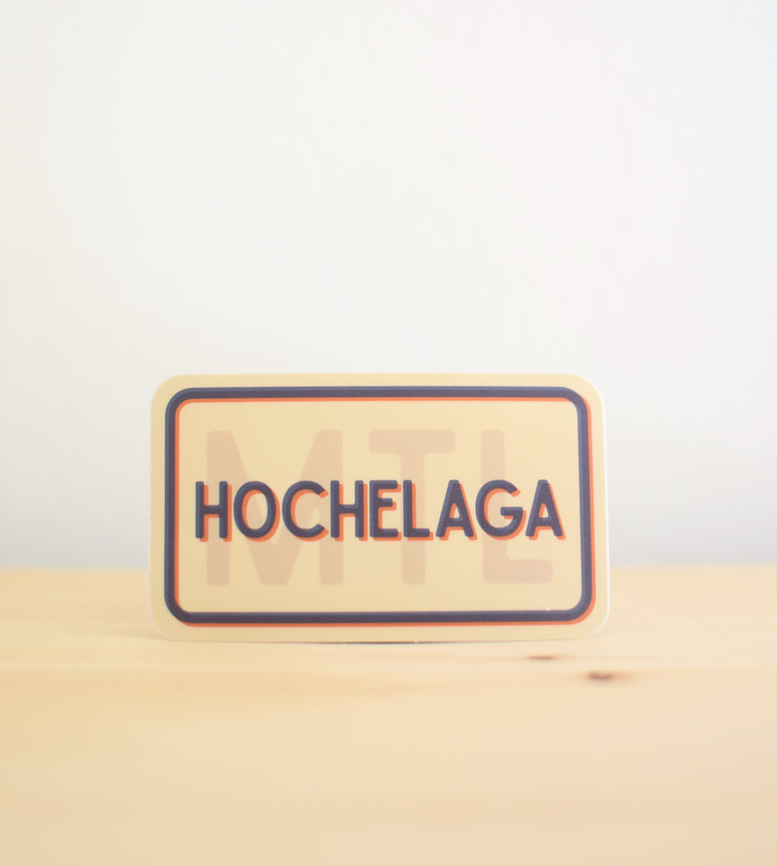 Sticker MTL Hochelaga