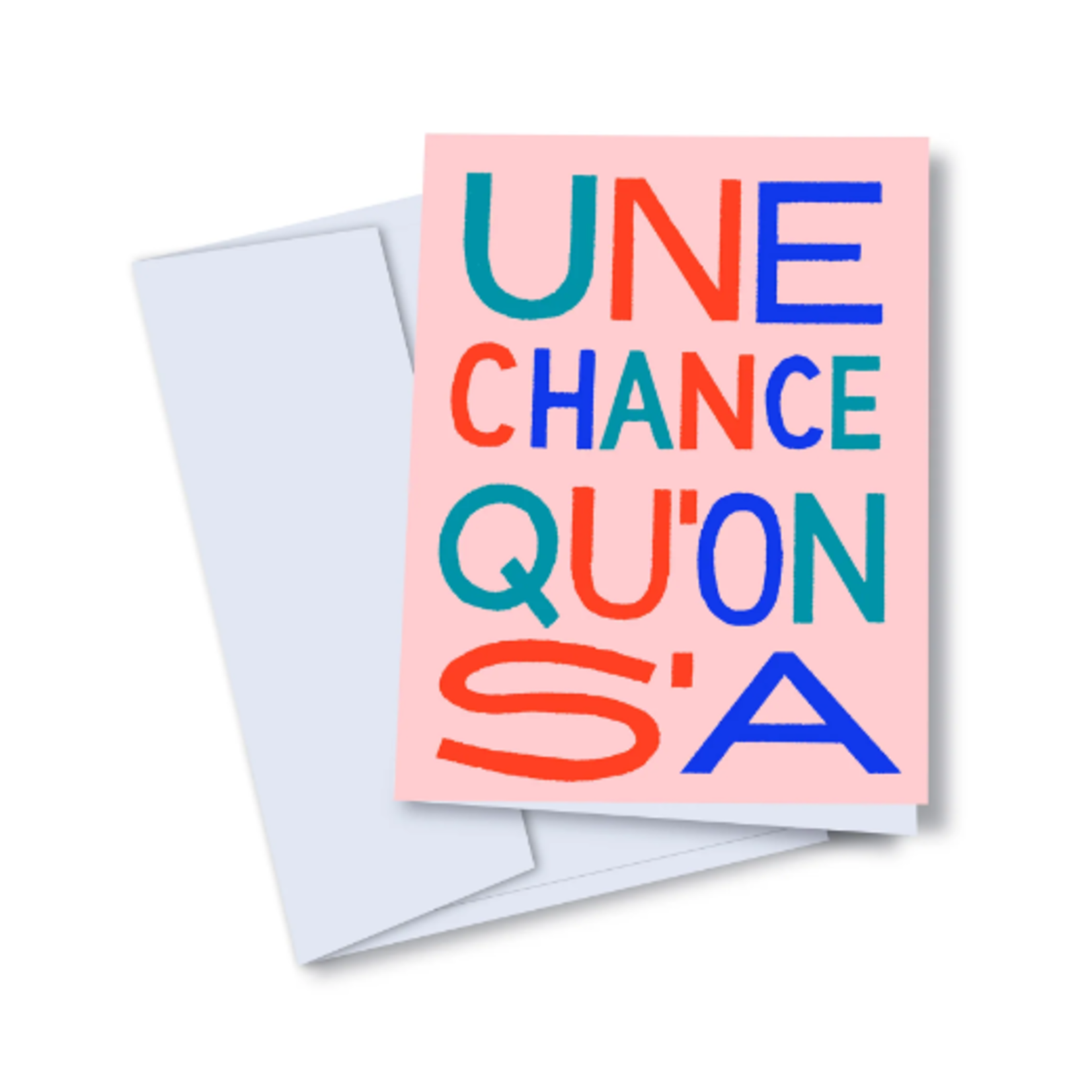 Greeting card - Une chance qu'on s'a