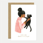 Card As Much As My Cat