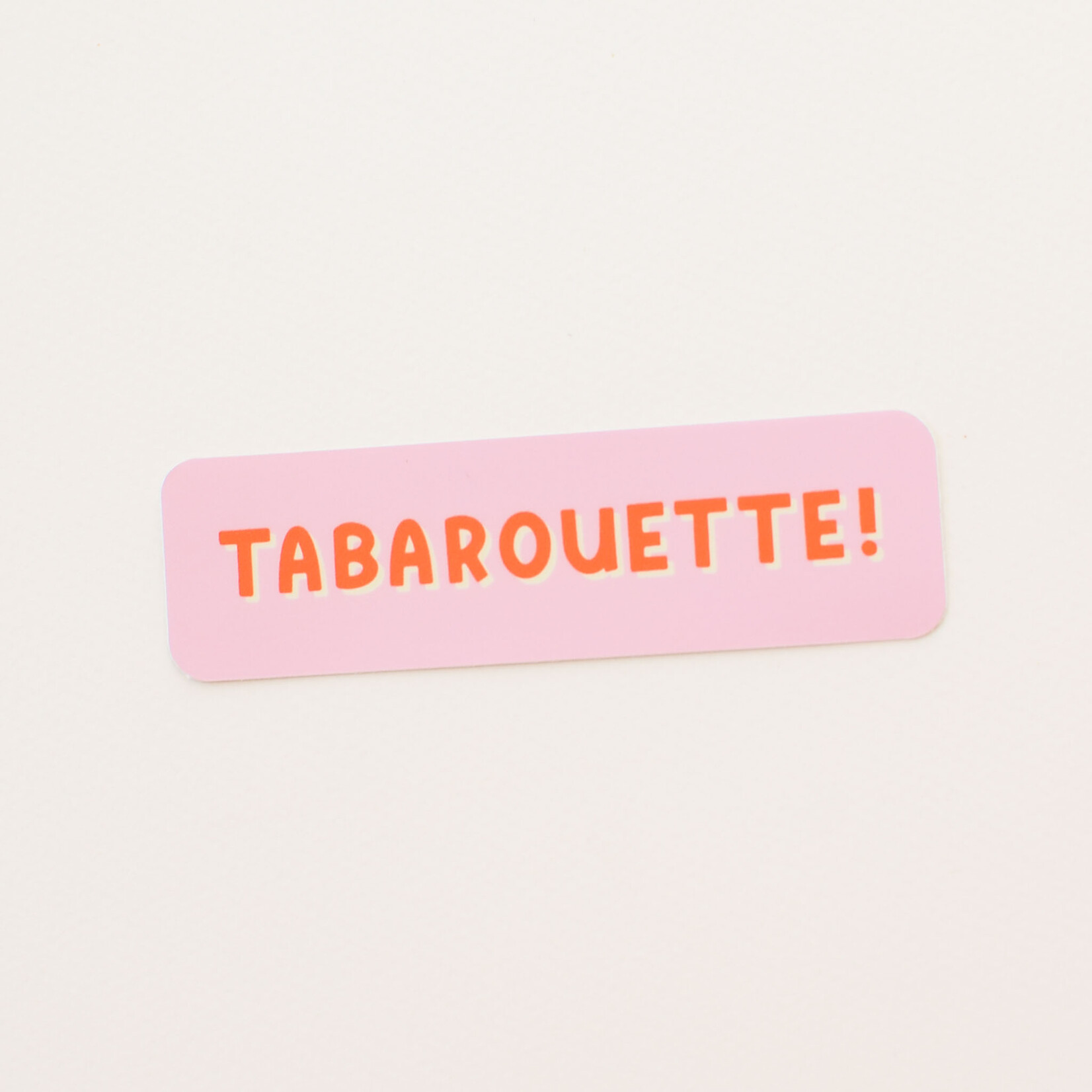 Sticker Tabarouette!