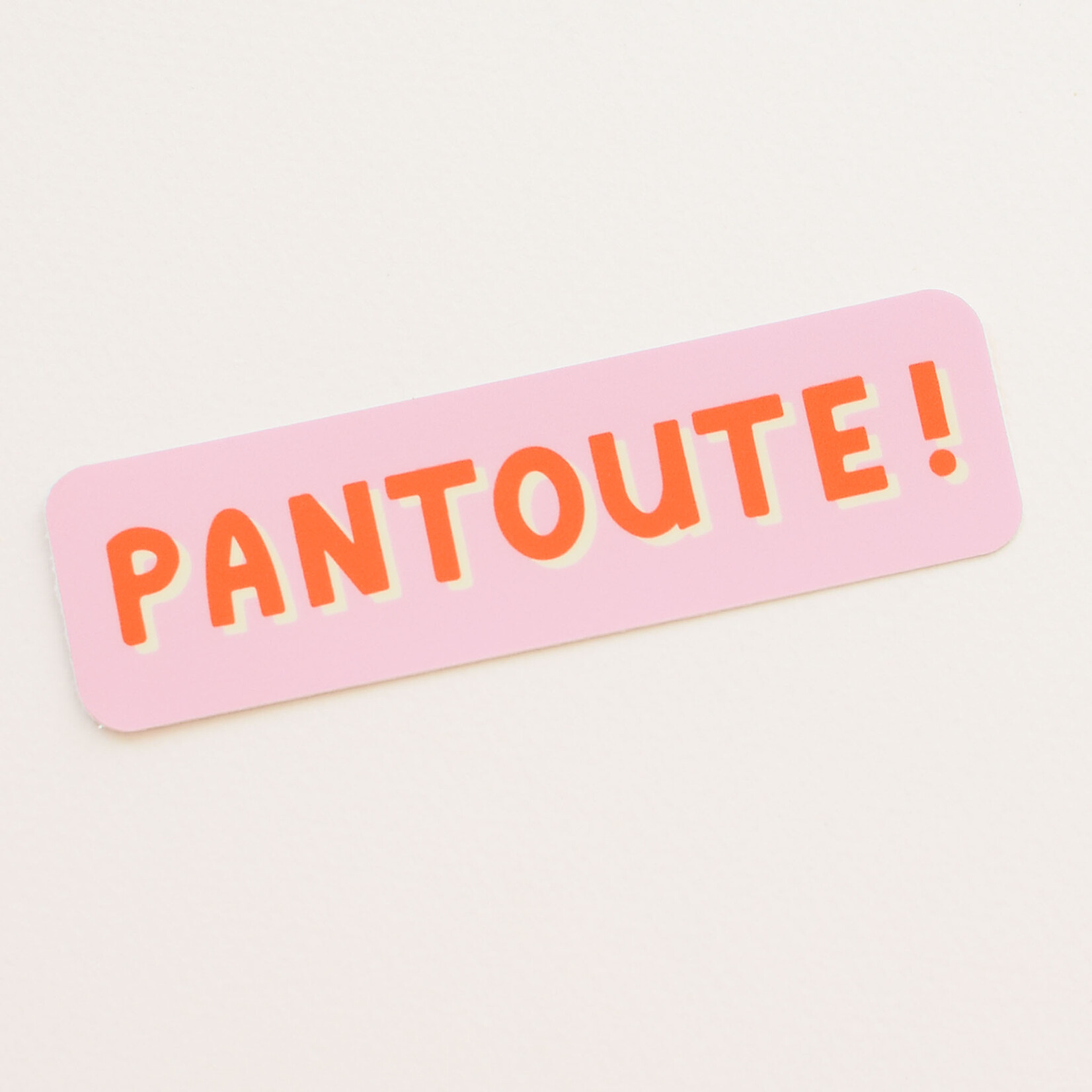 Sticker Pantoute!