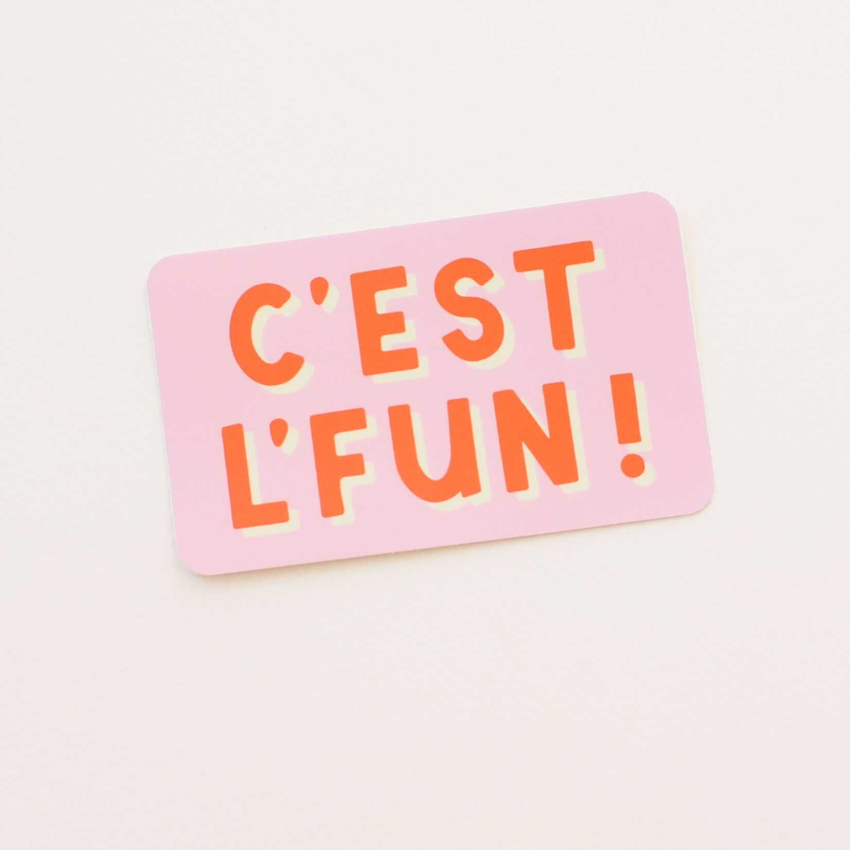 Sticker C'est l'fun!