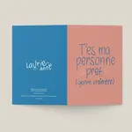 Carte - T'es ma personne pref