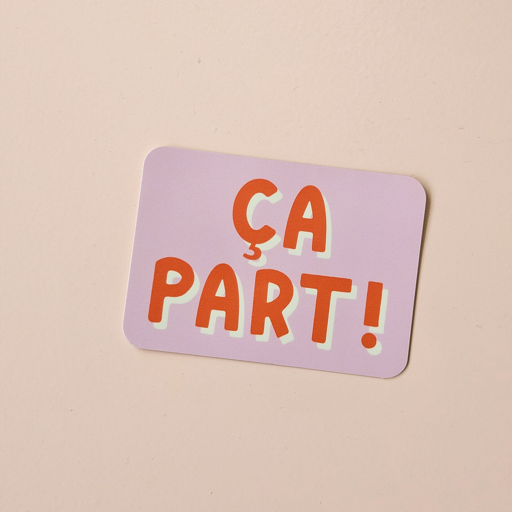 Sticker Ça part!