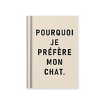Carnet - Je préfère mon chat