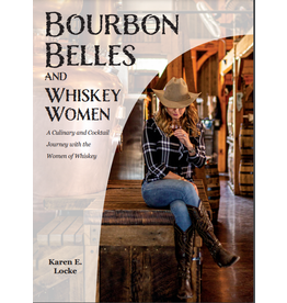 Bourbon Belles and Whiskey Women