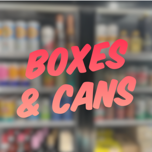 BOXES & CANS