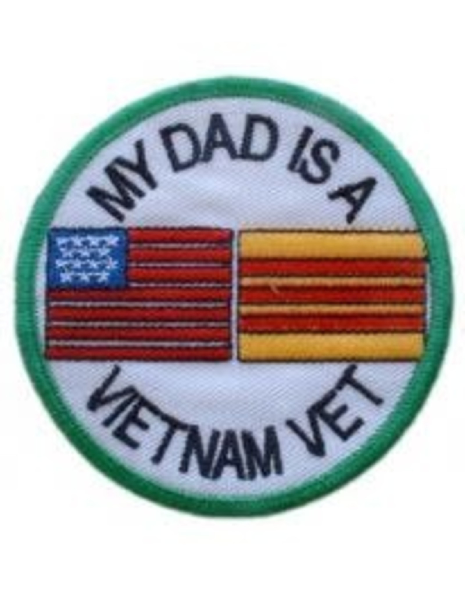 Patch - Vietnam My Dad is a Vet