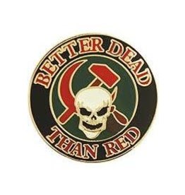 Pin - Russia Better Dead Than Red