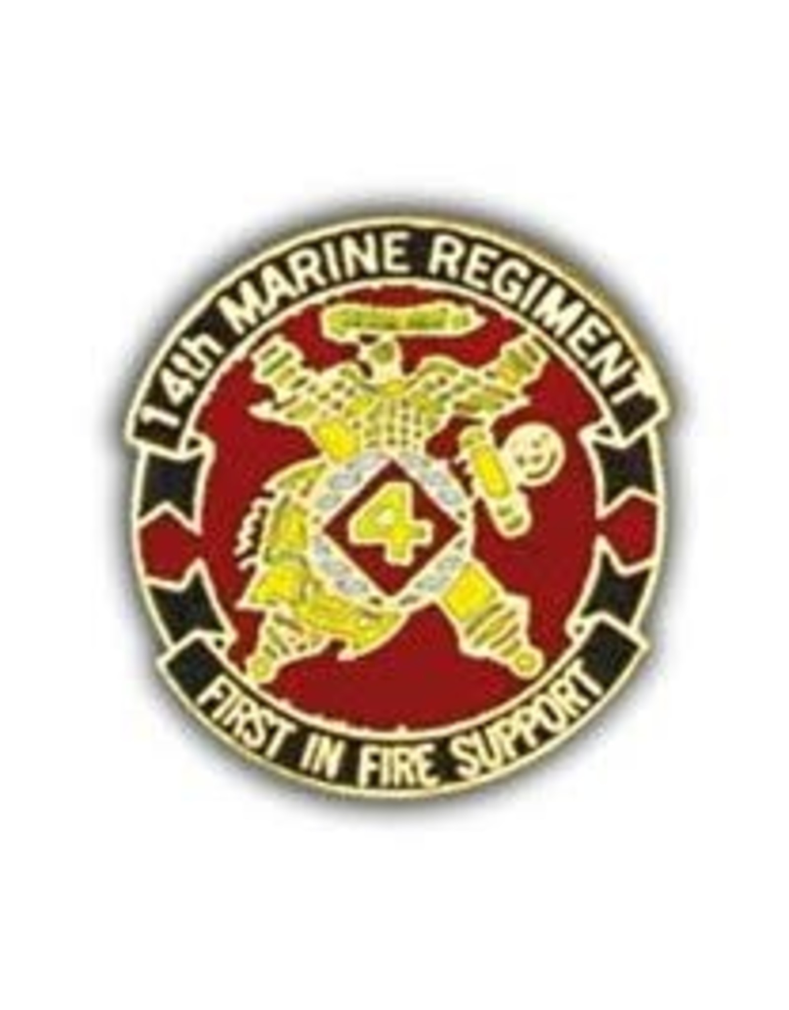 Pin - USMC 014th Rgt, First in Fire Support