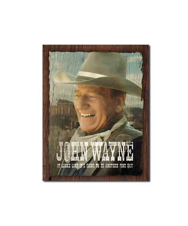 John Wayne ( Metal Sign 12.5 X 16 ) Another Fine Day