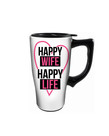 Happy Wife Happy Life ( Ceramic Travel Mug )
