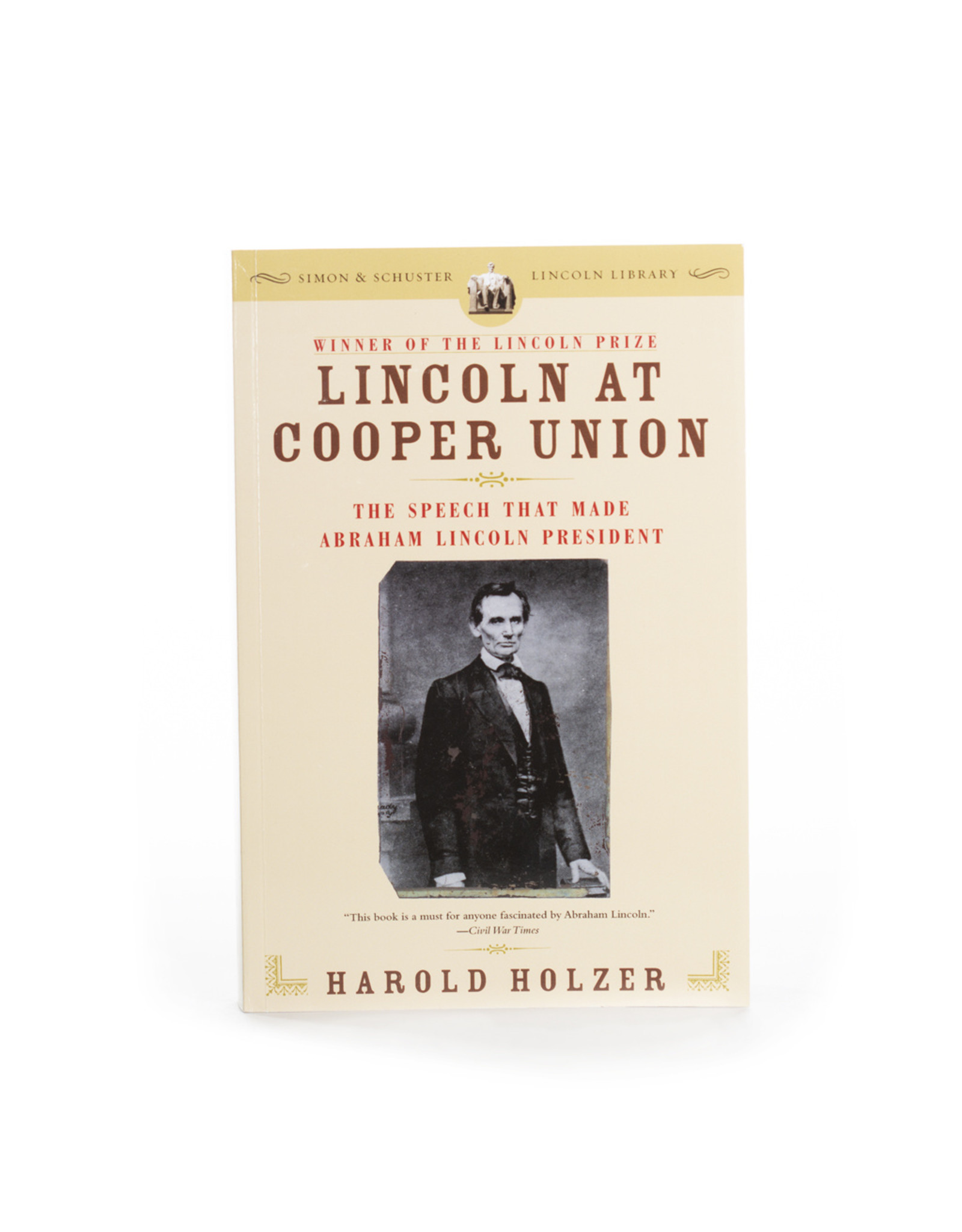 CLEARANCE Lincoln at Cooper Union, Harold Holzer
