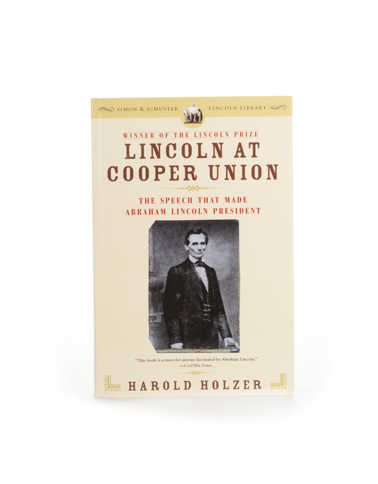 Lincoln at Cooper Union, Harold Holzer