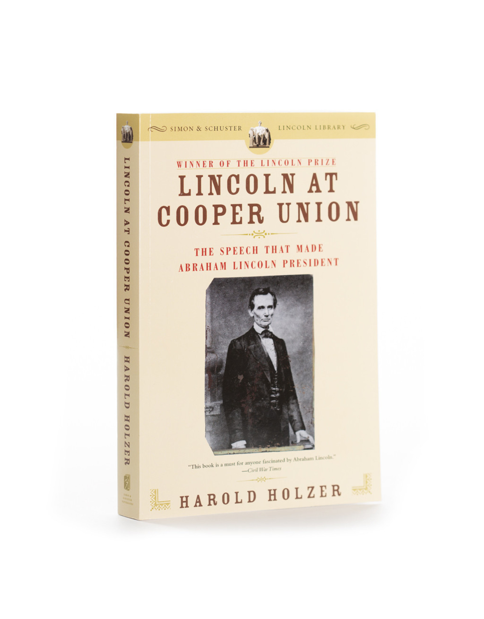Lincoln at Cooper Union, Harold Holzer