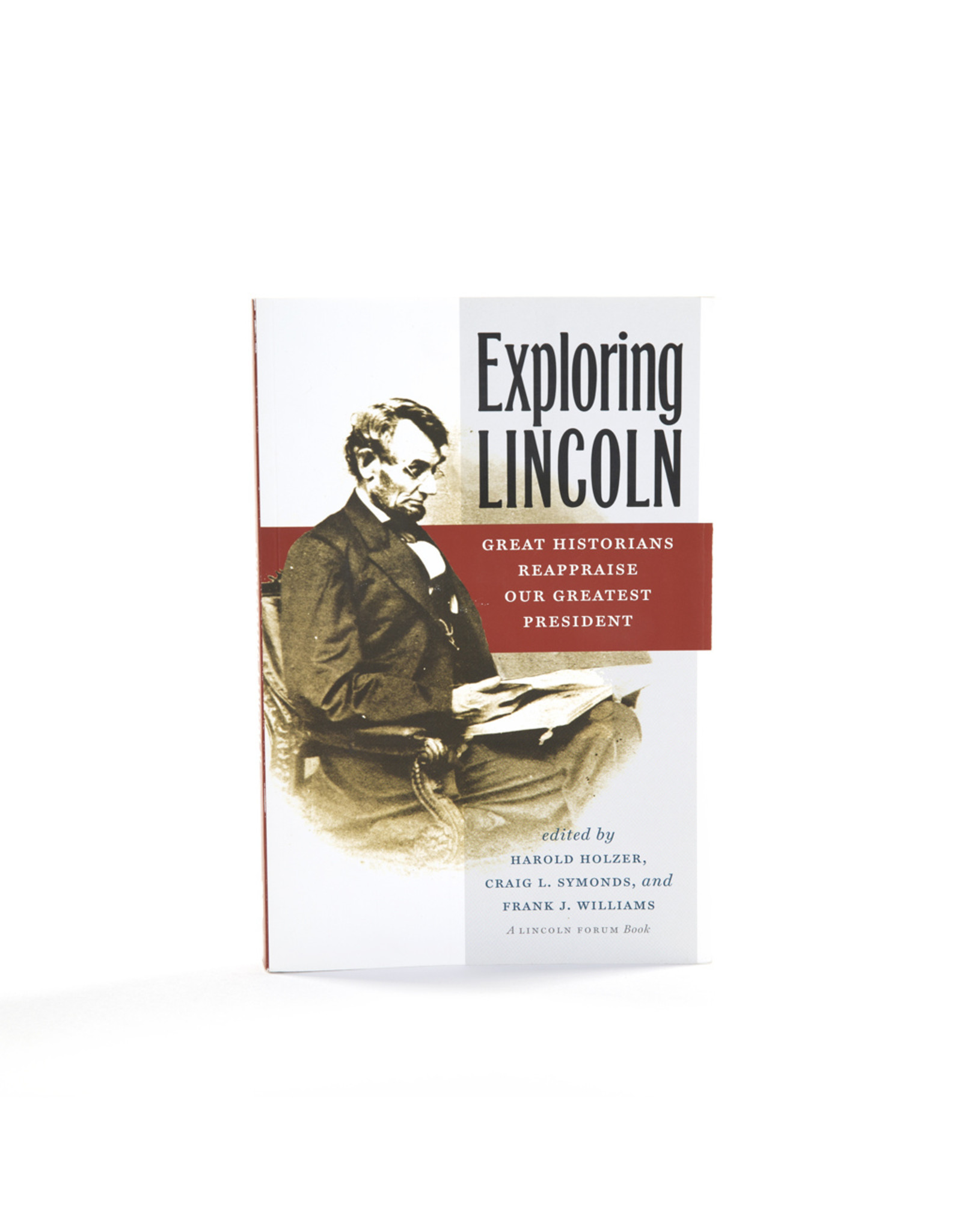 Exploring Lincoln, Holzer, Symonds, Williams