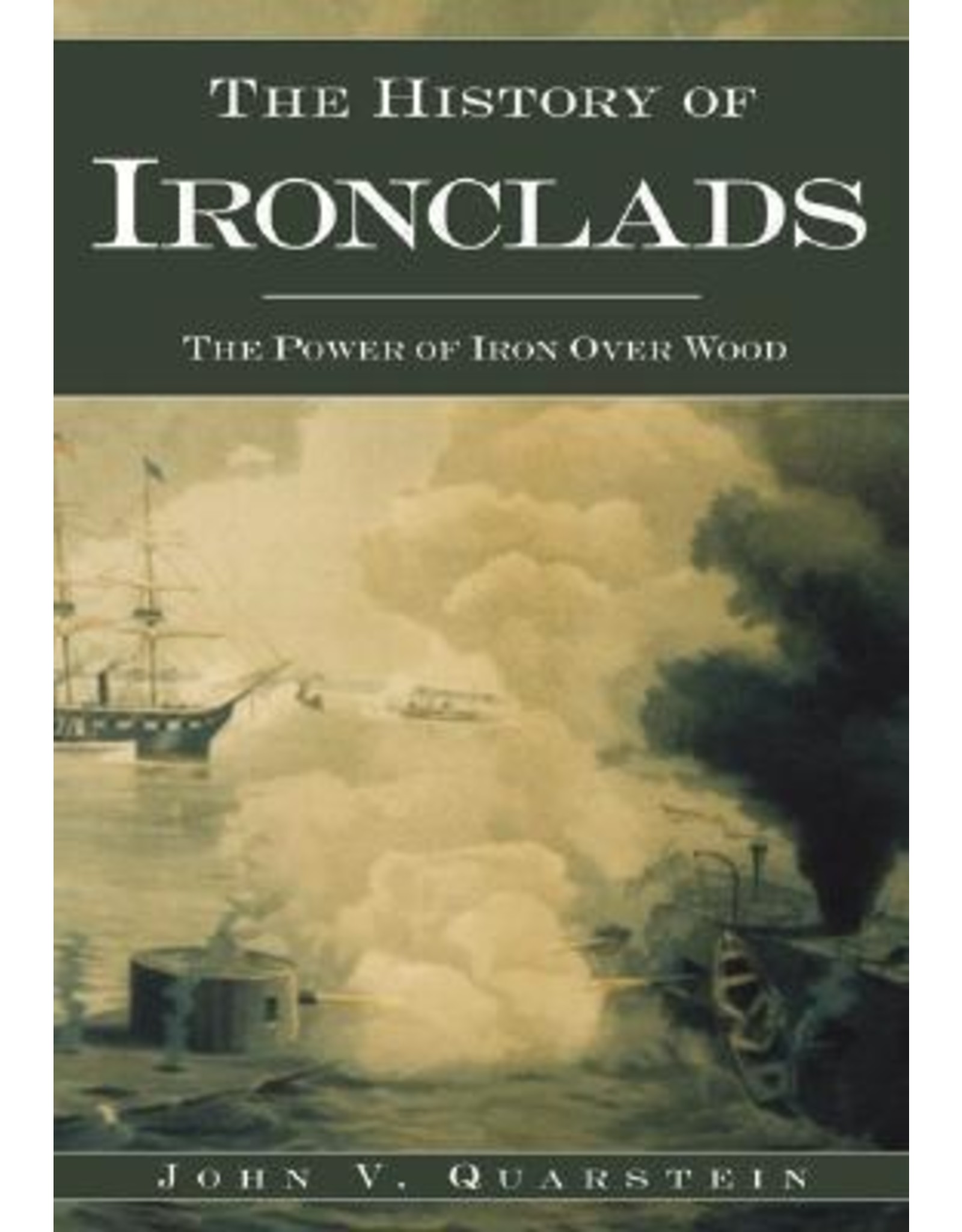 The History of Ironclads