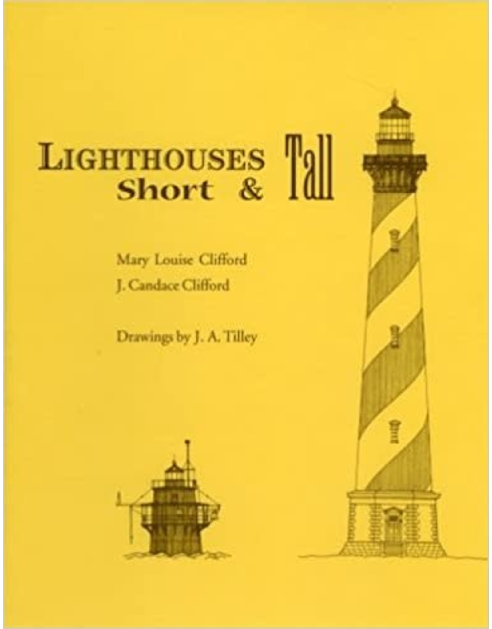 Lighthouses Short & Tall, Clifford