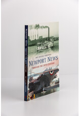 Newport News Through the 20th Century, Amy Waters Yarsinske