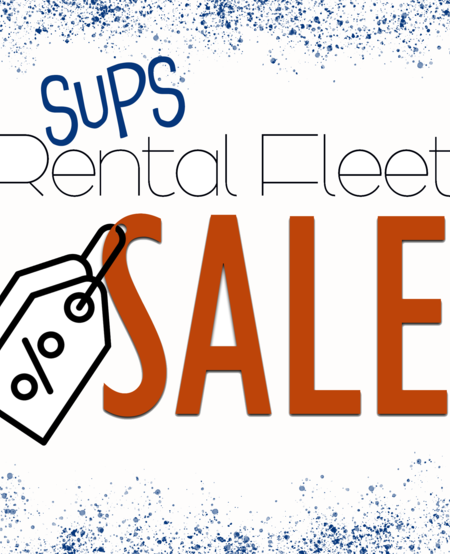 SUPS RENTAL FLEET SALE 2022