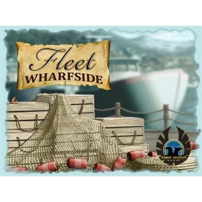 Eagle-Gryphon Games Fleet: Wharfside