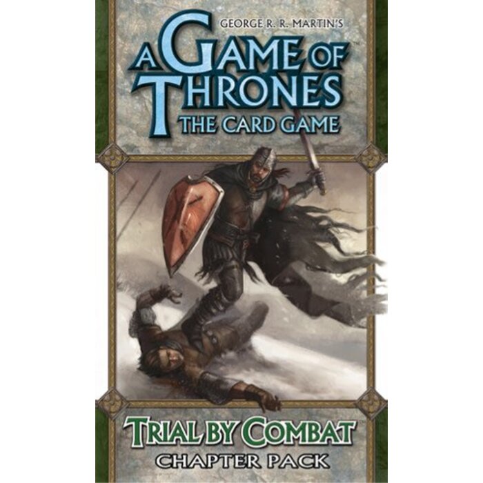 Fantasy Flight Games A Game of Thrones LCG (1st Edition) Trial by Combat Chapter Pack