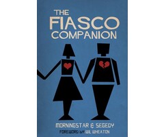 Bully Pulpit Games Fiasco RPG The Fiasco Companion