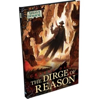 Fantasy Flight Games Arkham Horror LCG: Novella - The Dirge of Reason Fantasy Flight Games Arkham Horror LCG: Novella - The Dirge of Reason