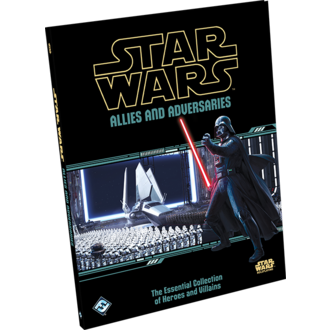 Fantasy Flight Games Star Wars RPG Allies and Adversaries Sourcebook Fantasy Flight Games Star Wars RPG Allies and Adversaries Sourcebook