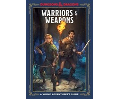 Ten Speed Press D&D - A Young Adventurer's Guide: Warriors & Weapons