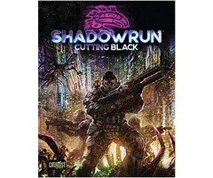 Catalyst Games Shadowrun RPG 6e: Cutting Black Plot Sourcebook