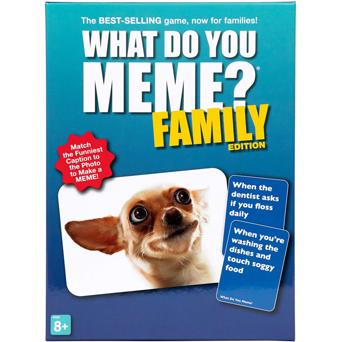 What Do You Meme What Do You Meme? Family Edition