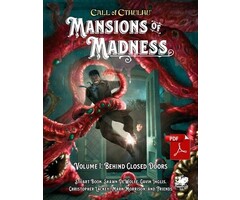 Chaosium Inc. Call of Cthulhu: Mansions of Madness Volume 1: Behind Closed Doors