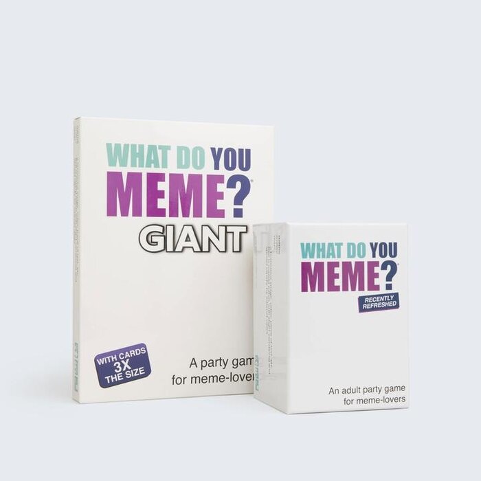 What Do You Meme What Do You Meme? Giant Edition