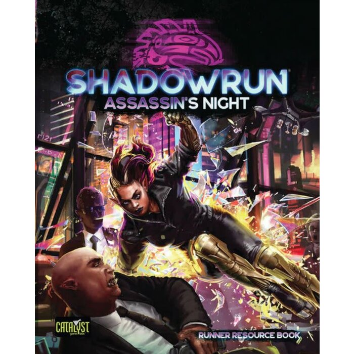 Catalyst Games Shadowrun RPG 6e: Assassins Night Campaign Book