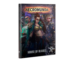 Games Workshop Necromunda: House of Blades