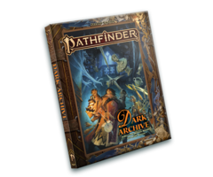 Paizo Publishing Pathfinder RPG 2E Dark Archive