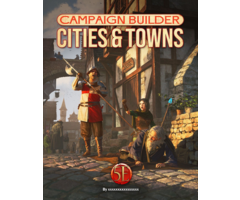 Kobold Press Campaign Builder: Cities and Towns (5E Compatible)
